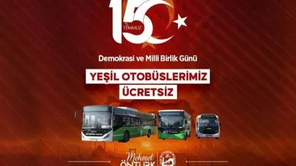 15 Temmuz Programına Ücretsiz Ulaşım